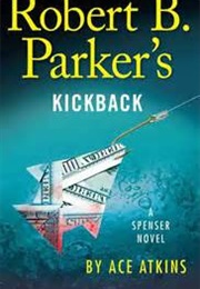 Robert B. Parker's Kickback (Atkins)
