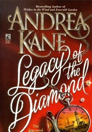 The Legacy of the Diamond (Kane, Andrea)