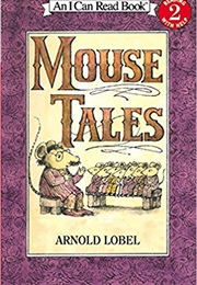 Mouse Tales (Arnold Lobel)