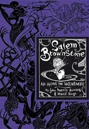 Salem Brownstone: All Along the Watchtowers (John Harris Dunning)