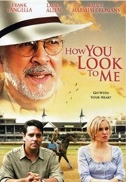 How You Look to Me (2005)
