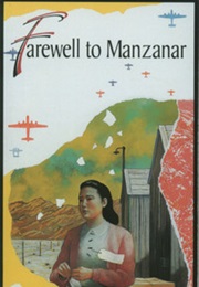Farewell to Manzanar (Jeanne Wakatsuki Houston)