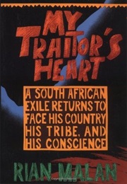 My Traitor&#39;s Heart (Rian Malan)