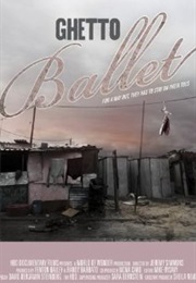 Ghetto Ballet (2009)