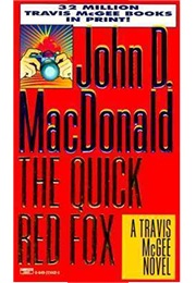 Quick Red Fox (John D MacDonald)