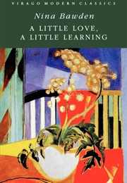 A Little Love, a Little Learning (Nina Bawden)