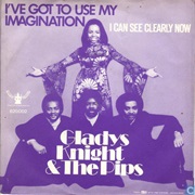 I've Got to Use My Imagination - Gladys Knight & the Pips
