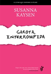 Garota Interrompida (Susanna Kaysen)