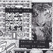 Claudio Two - Sniper at the Gates of Dawn