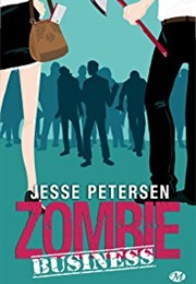 Zombie Business (Jesse Petersen)