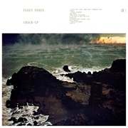 Fleet Foxes, Crack-Up