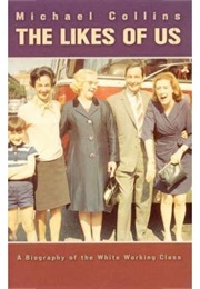 The Likes of Us (Michael Collins)