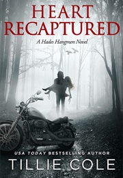 Heart Recaptured (Tillie Cole)