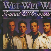 Sweet Little Mystery - Wet Wet Wet