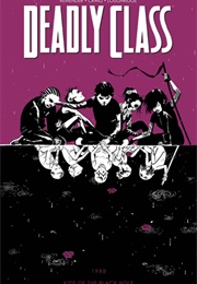 Deadly Class, Vol.2: Kids of the Black Hole (Rick Remender)
