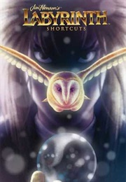 Jim Henson's Labyrinth: Shortcuts (Jonathan Case)