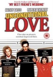 Unconditional Love (2003, P.J. Hogan)