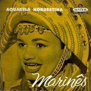 Marinês E Sua Gente - Aquarela Nordestina