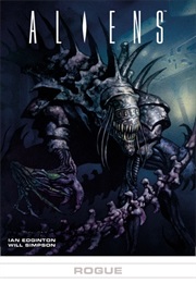 Aliens: Rogue (Ian Edginton)