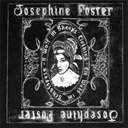 Josephine Foster - A Wolf in Sheep's Clothing