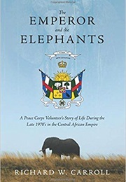 The Emperor and the Elephants (Richard Carroll)