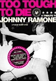 Too Tough to Die: A Tribute to Johnny Ramone (2007)