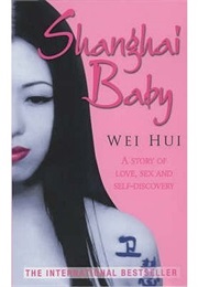 Shangai Baby (Wei Hui)