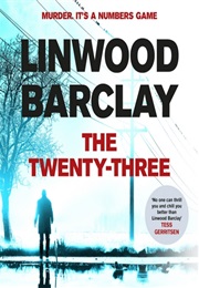 The Twenty-Three (Linwood Barclay)