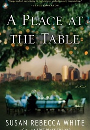 A Place at the Table (Susan Rebecca White)