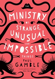 The Ministry of S.U.I.T.S (Paul Gamble)