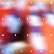 Arthur Russell - World of Echo