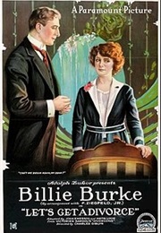 Let's Get a Divorce (1918)