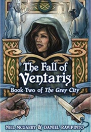 The Fall of Ventaris (Neil McGarry)