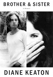 Brother & Sister (Diane Keaton)