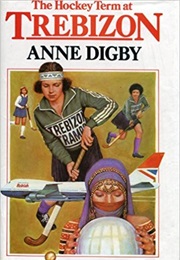 The Hockey Term at Trebizon (Anne Digby)