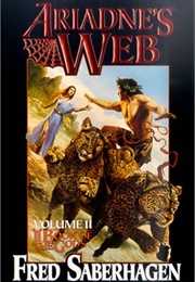 Ariadne&#39;s Web (Fred Saberhagen)