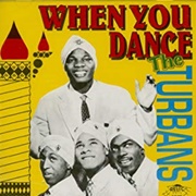 When You Dance - The Turbans