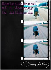 Reminiscences of a Journey to Lithuania (1972)