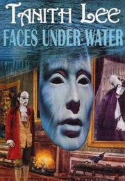 Faces Under Water (Tanith Lee)