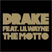 The Motto - Drake Ft. Lil Wayne