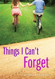 Things I Cant Forget (Miranda Kenneally)