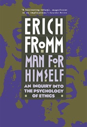 Man for Himself (Erich Fromm)