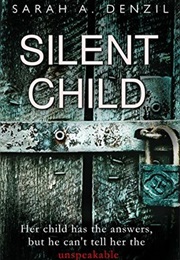 Silent Child (Sarah A. Denzil)