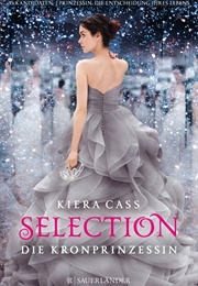 Selection- Die Kronprinzessin (Kiera Cass)