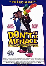 Don't Be a Menace to South Central While Drinking Your Juice in the Hood (1996)