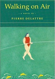 Walking on Air (Pierre Delattre)