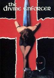The Divine Enforcer