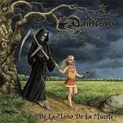 Dantesco - De La Mano De La Muerte