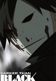 Darker Than Black (2007)