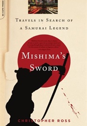 Mishima's Sword (Christopher Ross)